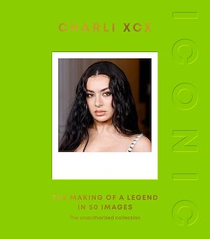 Download the eBook: ICONIC: Charli XCX
