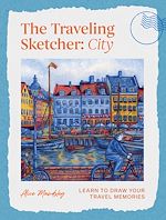 Download this eBook The Traveling Sketcher: City
