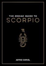 Télécharger le livre :  The Zodiac Guide to Scorpio
