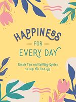Download this eBook Happiness for Every Day