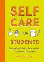 Télécharger le livre :  Self-Care for Students