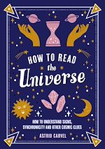 Télécharger le livre :  How to Read the Universe
