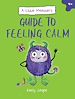 Télécharger le livre :  A Little Monster's Guide to Feeling Calm