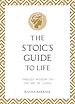 Télécharger le livre :  The Stoic's Guide to Life