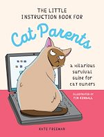 Télécharger le livre :  The Little Instruction Book for Cat Parents