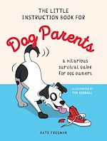 Télécharger le livre :  The Little Instruction Book for Dog Parents
