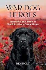 Télécharger le livre :  War Dog Heroes