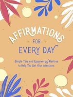 Télécharger le livre :  Affirmations for Every Day