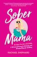 Télécharger le livre :  Sober Mama