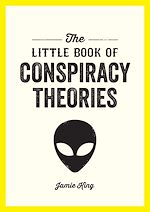 Télécharger le livre :  The Little Book of Conspiracy Theories