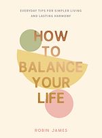 Download this eBook How to Balance Your Life