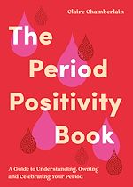 Download this eBook The Period Positivity Book