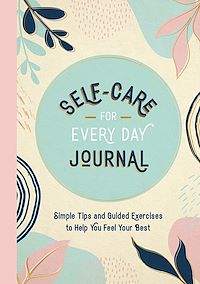 Download this ebook Self-Care for Every Day Journal