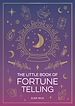 Télécharger le livre :  The Little Book of Fortune Telling