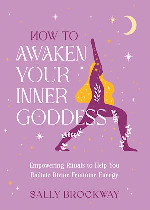Téléchargez le livre :  How to Awaken Your Inner Goddess