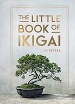 Télécharger le livre :  The Little Book of Ikigai