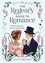 Télécharger le livre :  The Regency Guide to Romance
