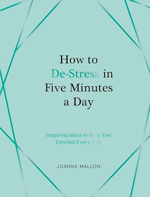 Download the eBook: How to De-Stress in Five Minutes a Day