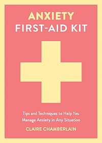 Télécharger le livre : Anxiety First-Aid Kit