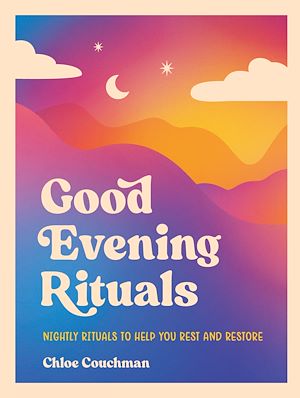 Download the eBook: Good Evening Rituals