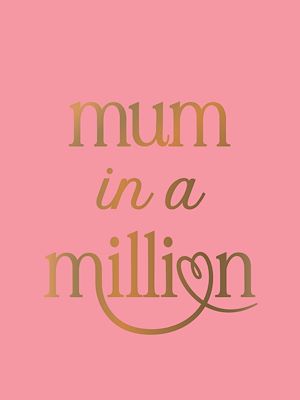Download the eBook: Mum in a Million