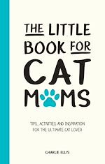 Télécharger le livre :  The Little Book for Cat Mums