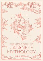 Download this eBook The Little Book of Japanese Mythology