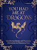 Télécharger le livre :  You Had Me at Dragons