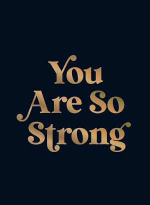 Download the eBook: You Are So Strong