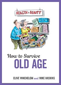Download this ebook How to Survive Old Age
