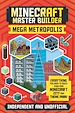 Télécharger le livre :  Master Builder - Minecraft Mega Metropolis (Independent & Unofficial)