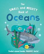 Télécharger le livre :  The Small and Mighty Book of Oceans