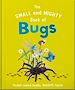 Télécharger le livre :  The Small and Mighty Book of Bugs