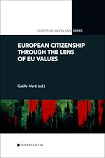 Télécharger le livre :  European Citizenship through the Lens of EU Values