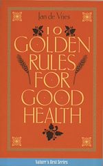 Download this eBook Ten Golden Rules for Good Health