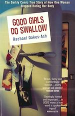 Télécharger le livre :  Good Girls Do Swallow