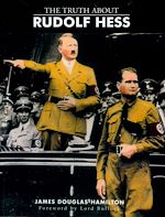 Download this eBook The Truth About Rudolf Hess