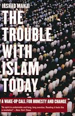 Télécharger le livre :  The Trouble with Islam Today