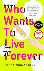 Télécharger le livre :  Who Wants to Live Forever