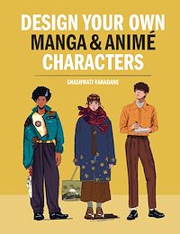 Télécharger le livre : Design Your Own Manga & Anime Characters