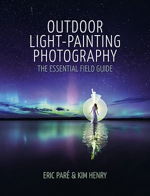 Téléchargez le livre :  Outdoor Light-Painting Photography