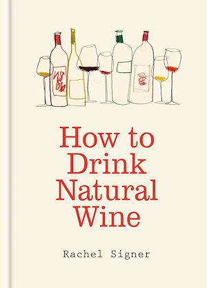 Download the eBook: How to Drink Natural Wine