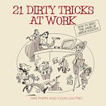 Télécharger le livre :  21 Dirty Tricks at Work