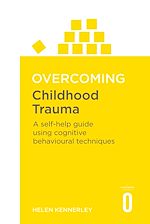 Télécharger le livre :  Overcoming Childhood Trauma