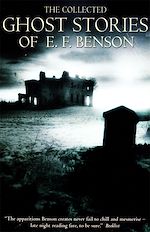 Télécharger le livre :  The Collected Ghost Stories of E.F. Benson