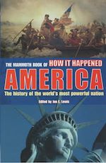 Télécharger le livre :  The Mammoth Book of How it Happened - America