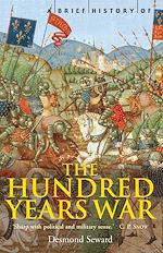 Télécharger le livre :  A Brief History of the Hundred Years War