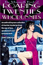 Download this eBook The Mammoth Book of Roaring Twenties Whodunnits