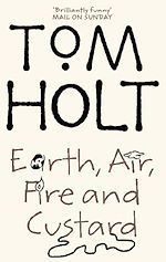 Download this eBook Earth, Air, Fire and Custard