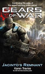 Download this eBook Gears Of War: Jacinto's Remnant